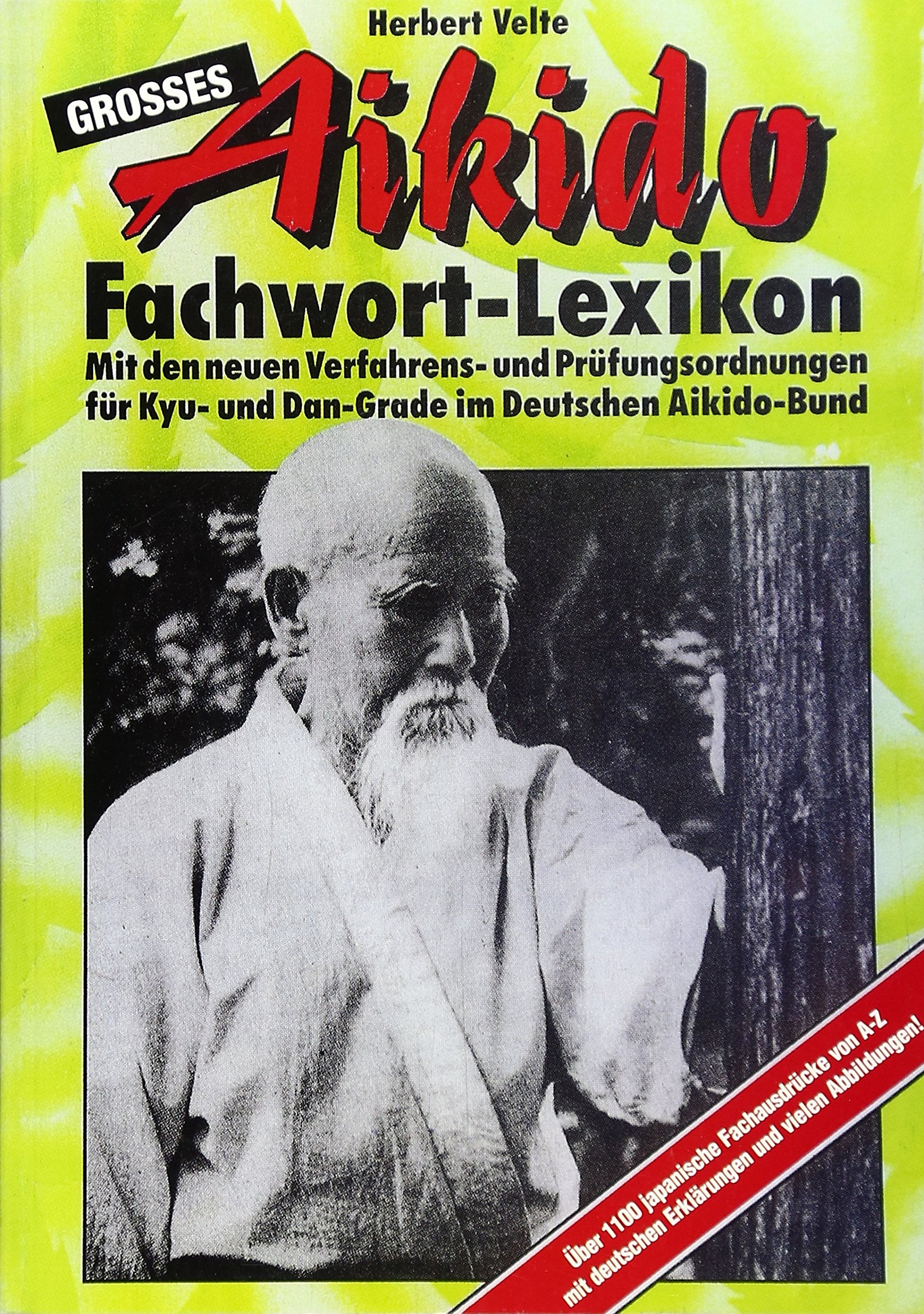Großes Aikido-Fachwort-Lexikon von A bis Z Leisure & Fun