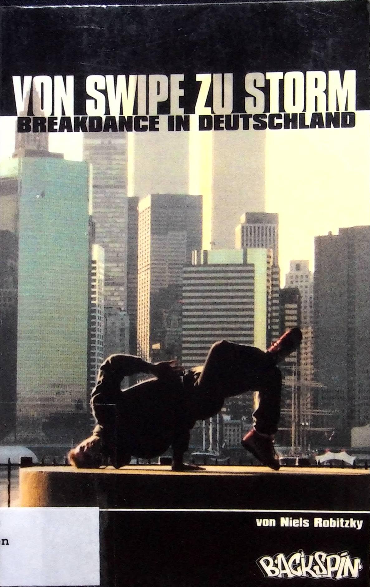 Von Swipe zu Storm - Breakdance in Deutschland Books