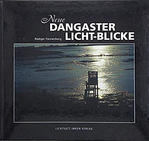 Neue Dangaster Licht-Blicke (Bilder und Texte) Books