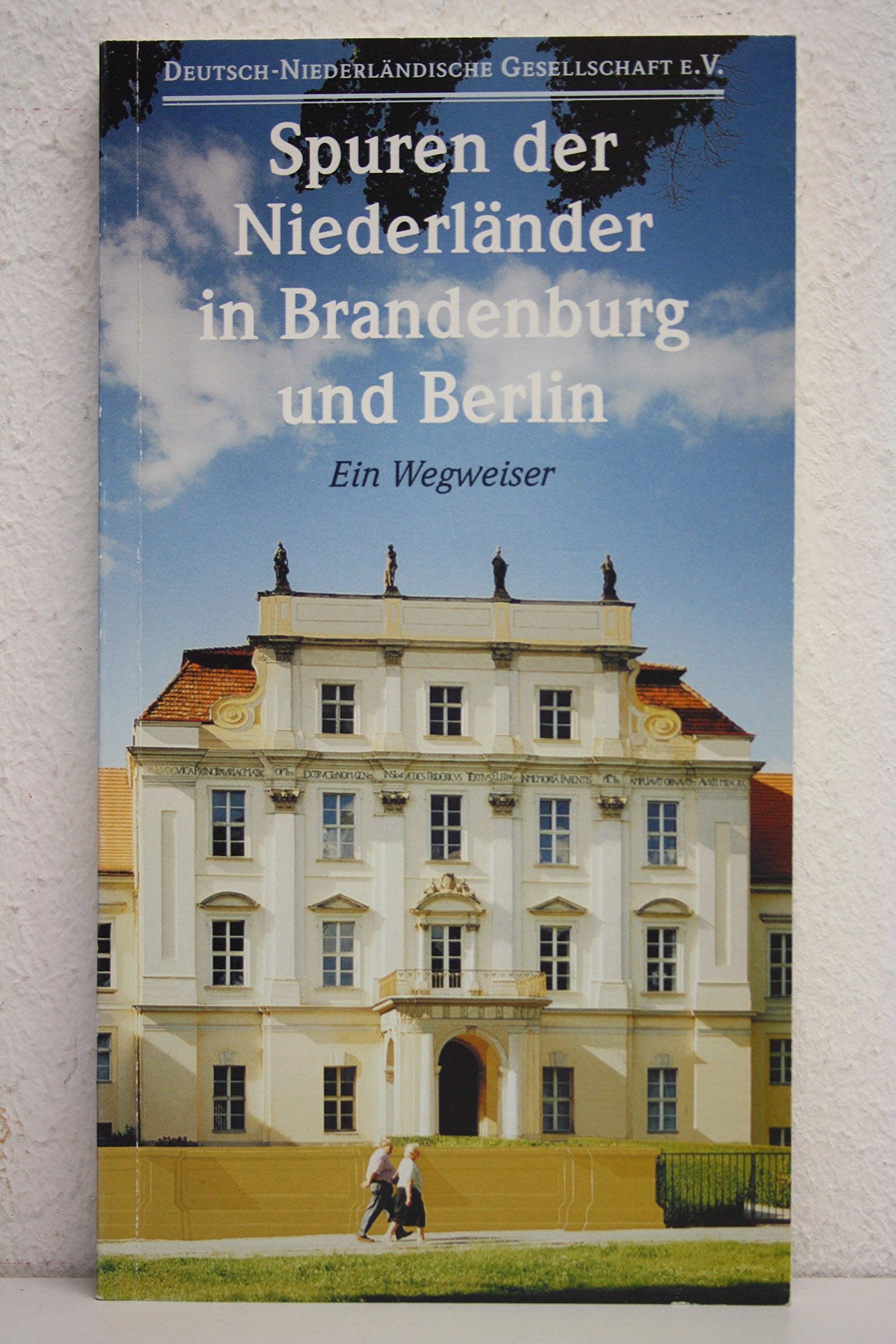 Spuren der Niederländer in Brandenburg und Berlin Books