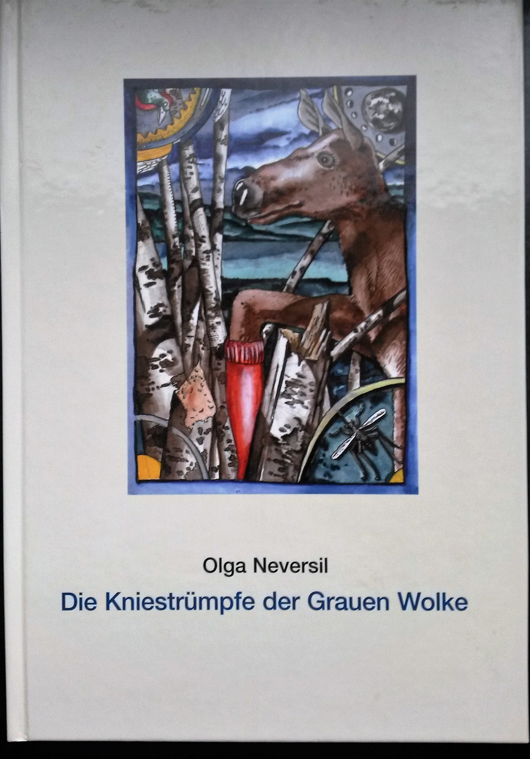 Die Kniestrümpfe der grauen Wolke: Abenteuer eines kleinen Elches. Ein Märchen aus dem Norden Books