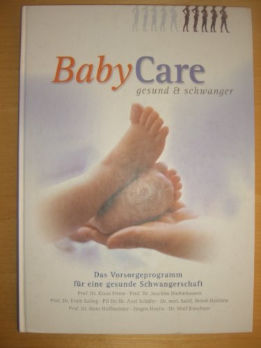BabyCare. Das Vorsorgeprogramm für eine gesunde Schwangerschaft Health, Nutrition & Fitness