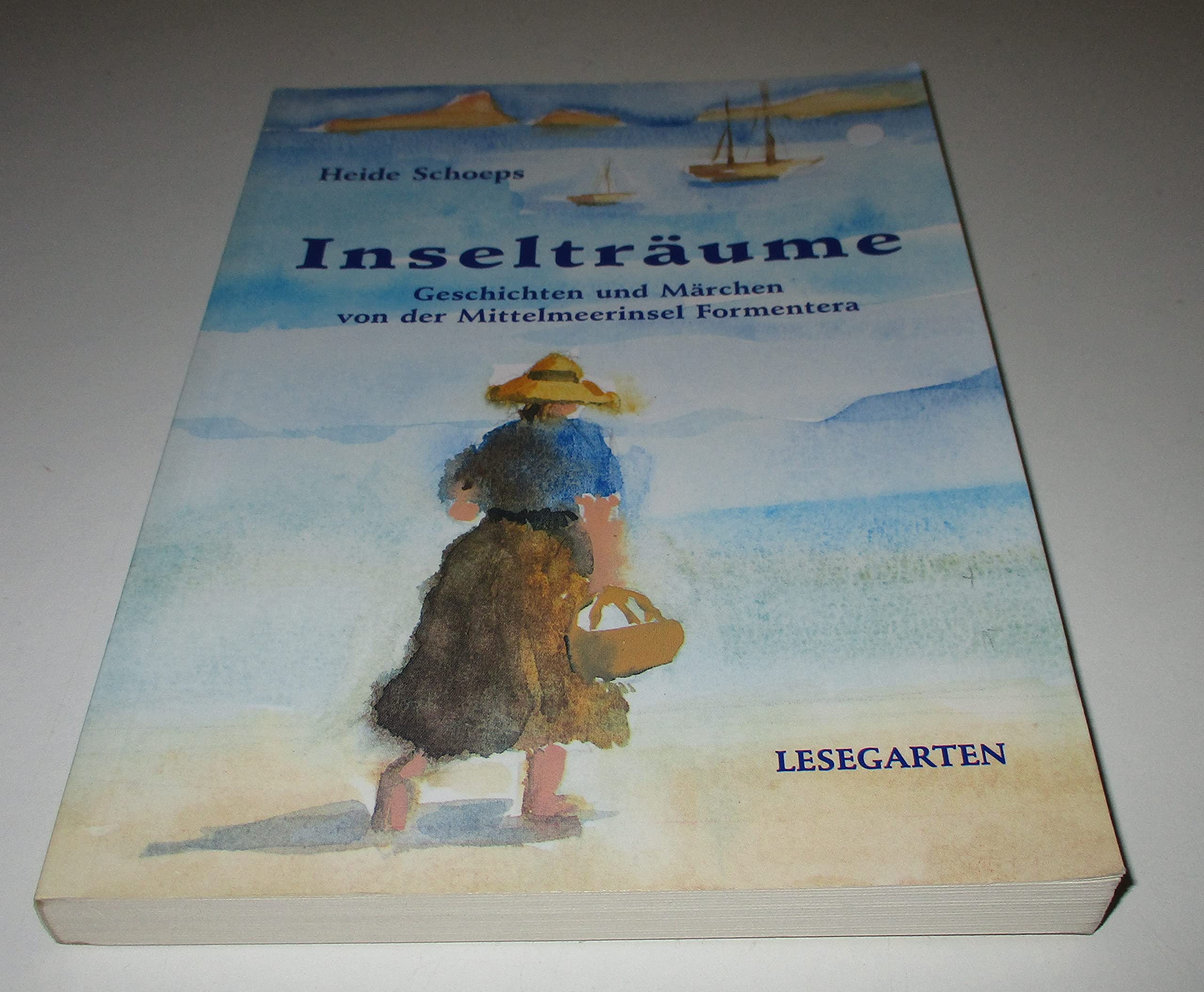 Inselträume: Geschichten und Märchen von der Mittelmeerinsel Formentera Business & Technology