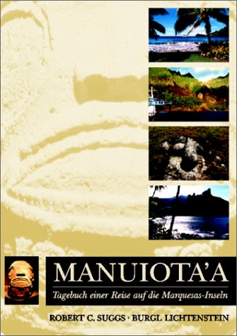 Manuiota'a. Tagebuch einer Reise auf die Marquesas-Inseln (Livre en allemand) book