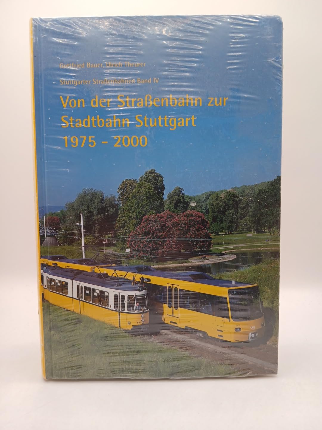 Stuttgarter Straßenbahnen, Bd. 4: Von der Straßenbahn zur Stadtbahn Stuttgart 1975 - 2000 Books