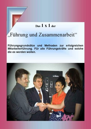 Das 1 x 1 der Führung und Zusammenarbeit Business, Finance & Career
