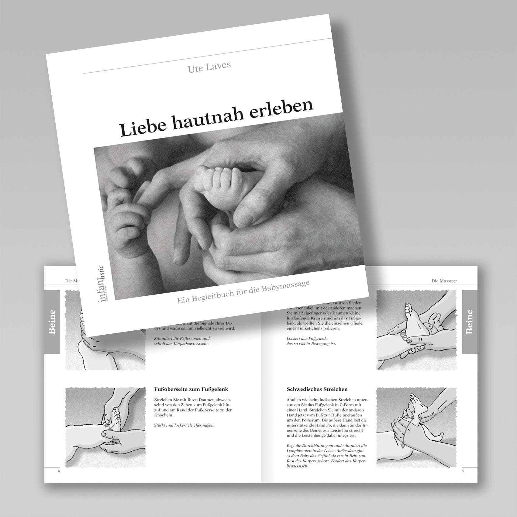 Liebe hautnah erleben. Ein Begleitbuch für die Babymassage Health, Nutrition & Fitness