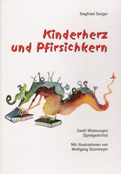 Kinderherz und Pfirsichkern: Zwölf Widmungen (Spielgedichte) Books