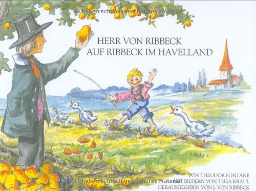 Herr von Ribbeck auf Ribbeck im Havelland: Mit Familienchronik und internationalen Versionen des Gedichts Professional & Reference Books