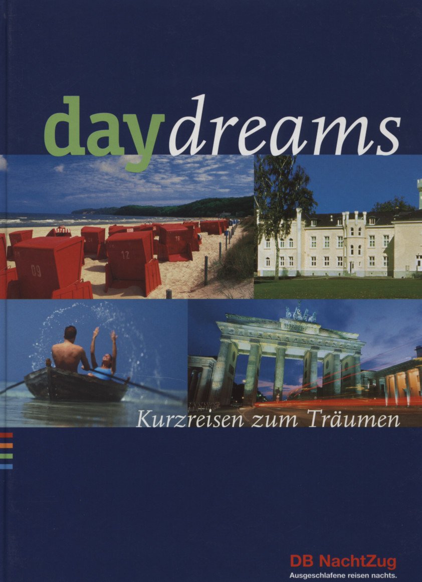 Daydreams : Kurzreisen zum Träumen Books