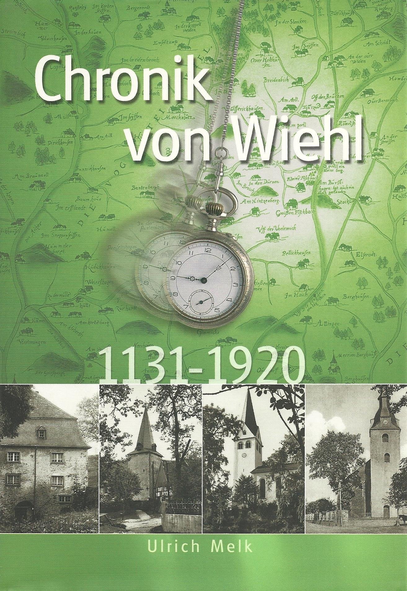Chronik von Wiehl 1131-1920. Altgemeinden Wiehl und Bielstein bzw. Drabenderhöhe Books