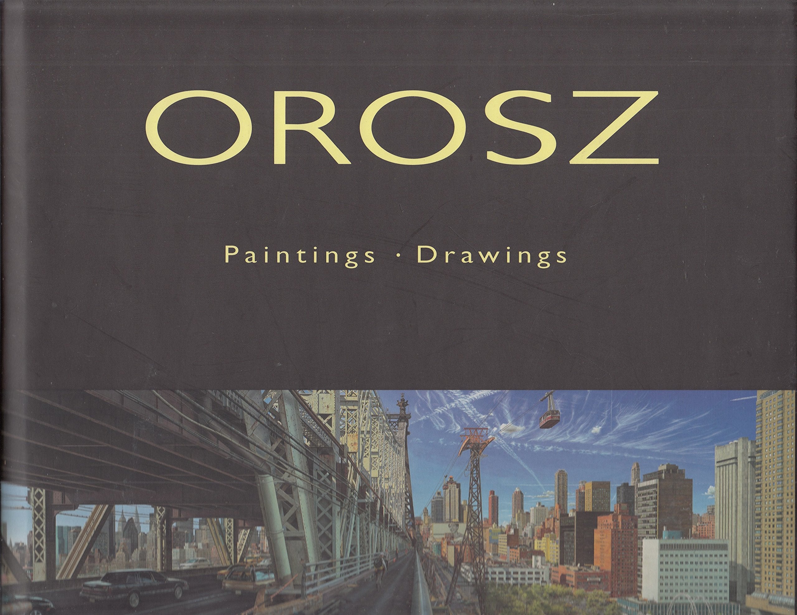 N. Y. Queensboro Bridge and other Themes. Paintings and Drawings 1993-2001 Books