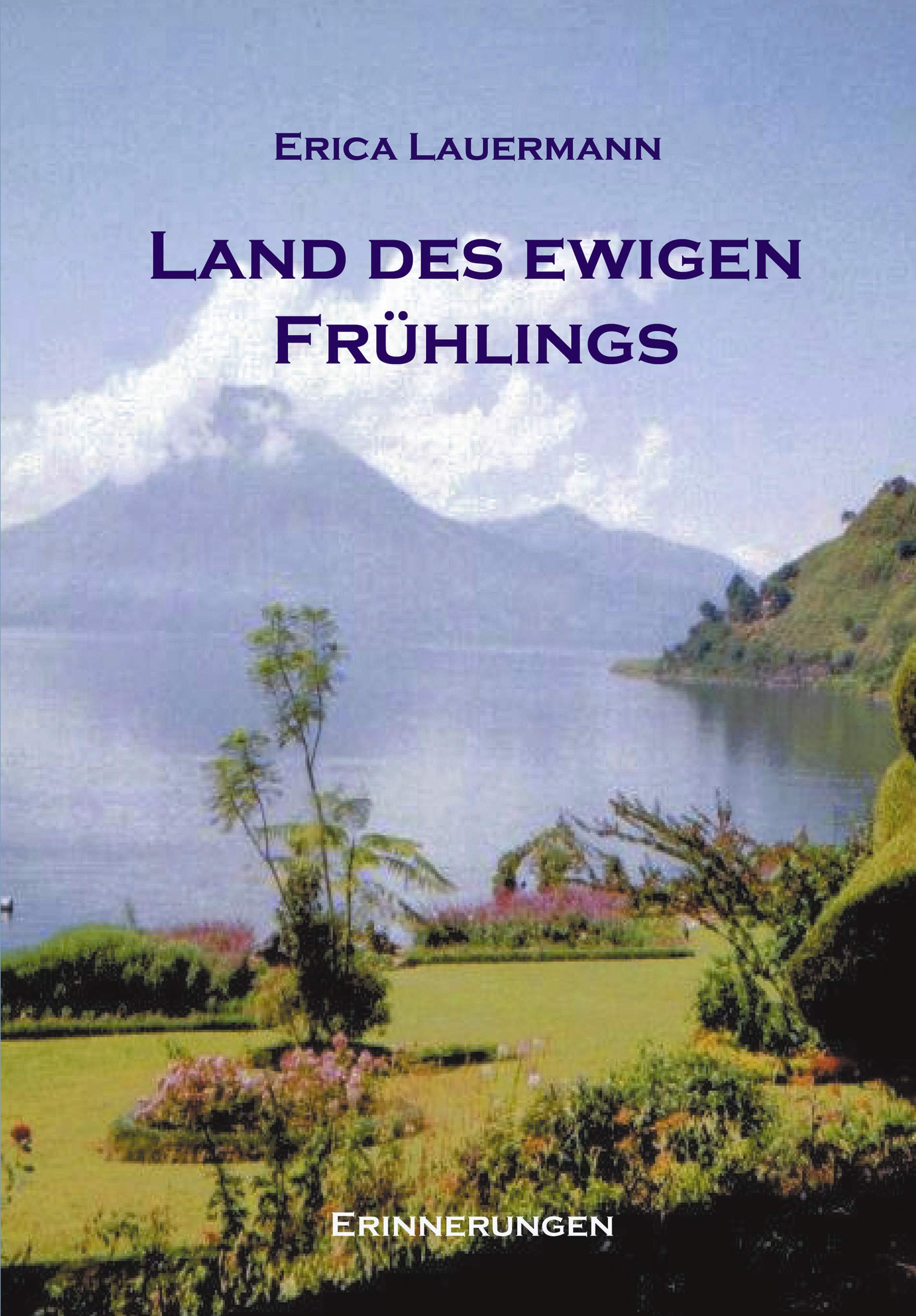 Land des ewigen Frühlings. Erinnerungen. Taschenbuch-Ausgabe Contemporary literature