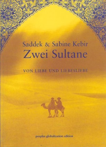 Zwei Sultane: Von Liebe und Liebesliebe Contemporary literature