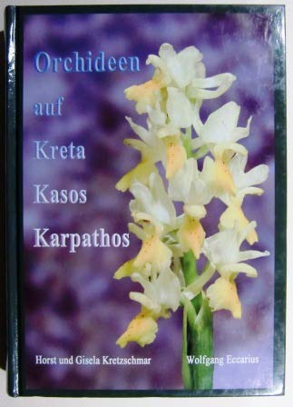 Orchideen auf Kreta, Kasos und Karpathos. Ein Feldführer durch die Orchideenflora der zentralen Inseln der Südagäis. Books