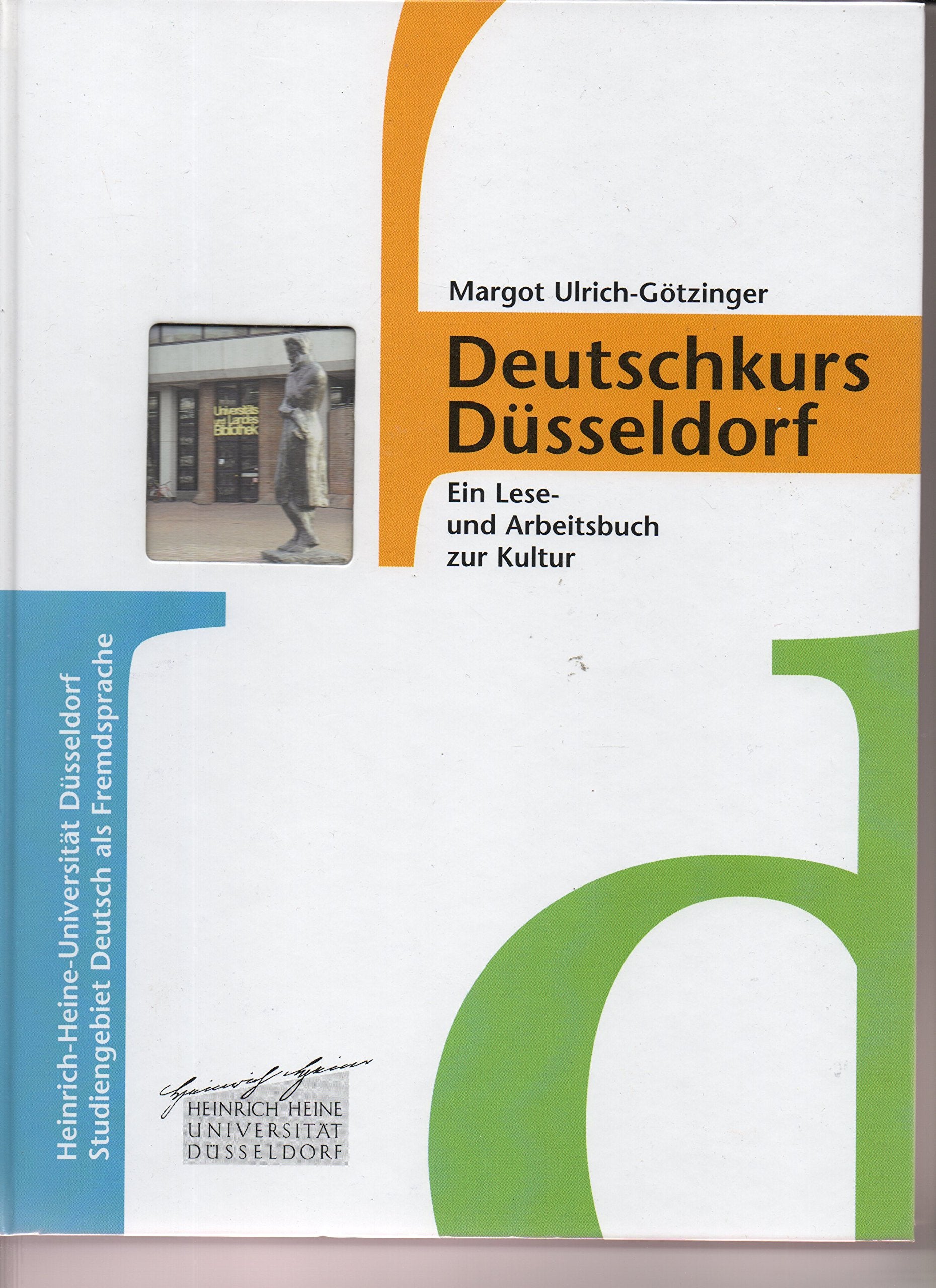 Deutschkurs Düsseldorf: Ein Lese- und Arbeitsbuch zur Kultur. Materialien zur regionalen Landeskunde für den Unterricht Deutsch als Fremd- und Zweitsprache ab der Mittelstufe Books