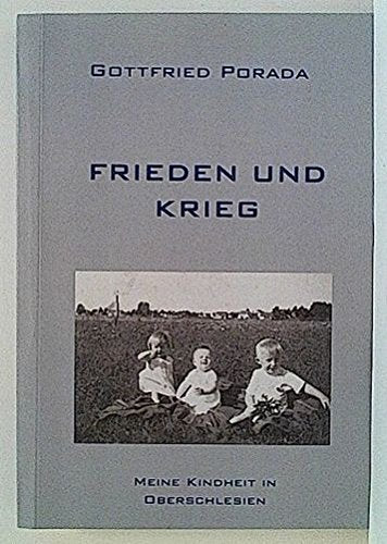 Frieden und Krieg: Meine Kindheit in Oberschlesien Books