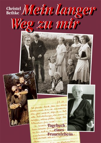 Mein langer Weg zu mir. Tagebuch eines Frauenlebens Books