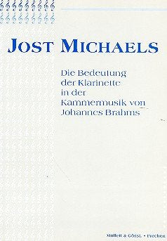 Die Bedeutung der Klarinette in der Kammermusik von Johannes Brahms Arts & Music