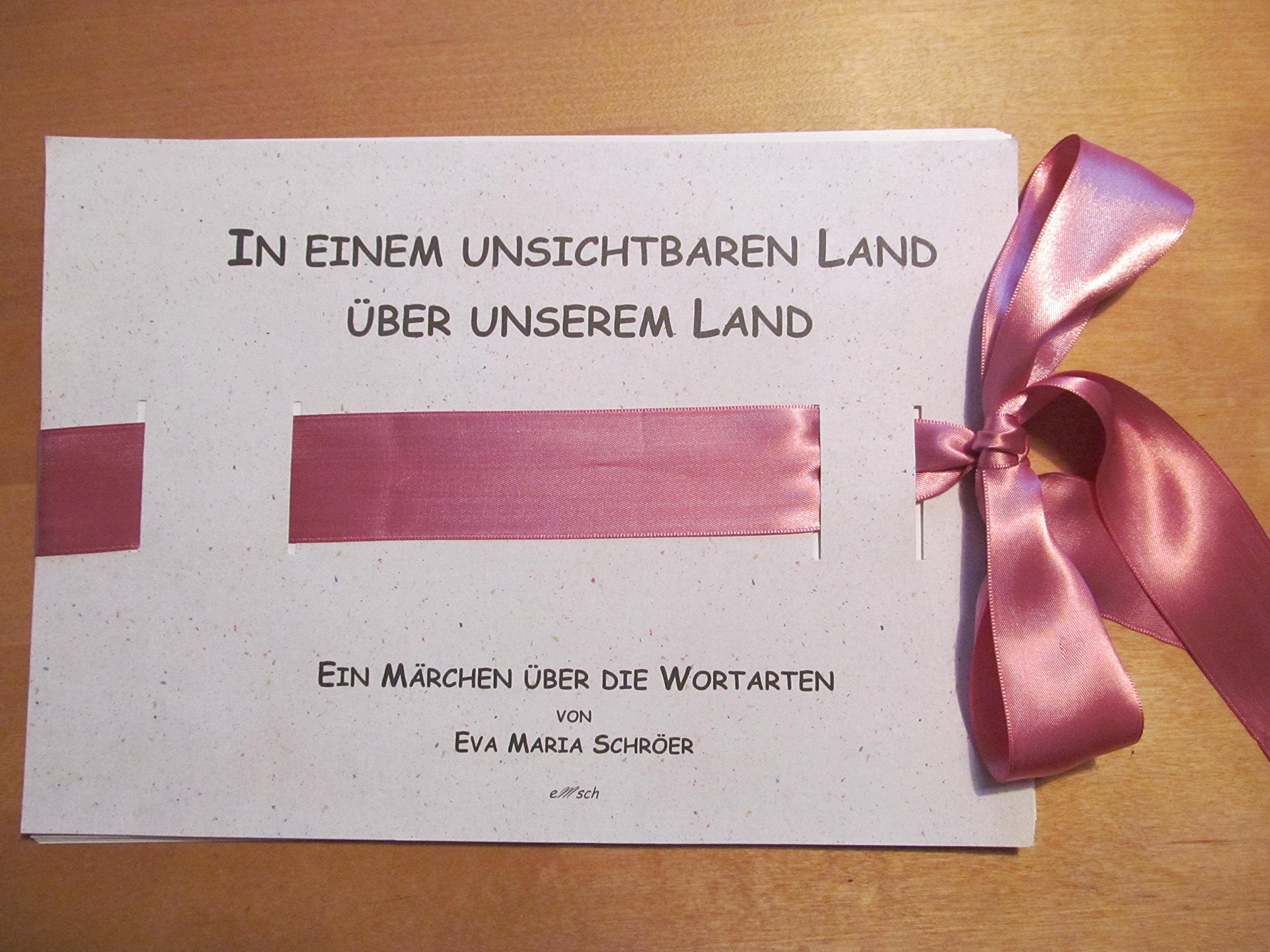 In einem unsichtbaren Land über unserem Land: Ein Märchen über die Wortarten Books