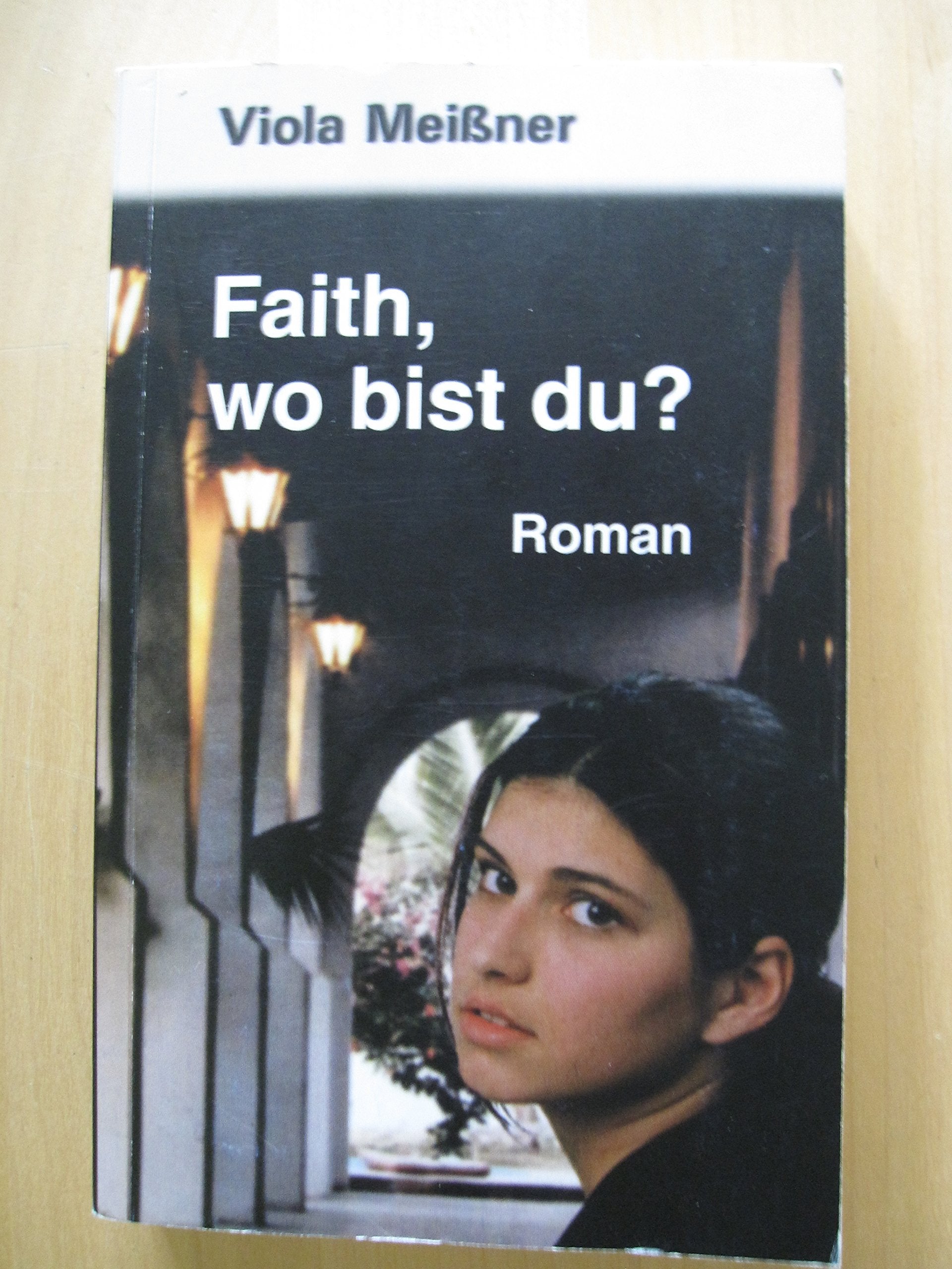 Faith, wo bist du? Books