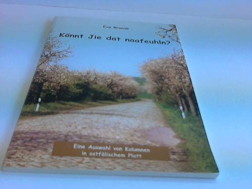 Könnt die dat naafewhln?. Auswahl von Kolumnen in ostfäbischem Platt Books