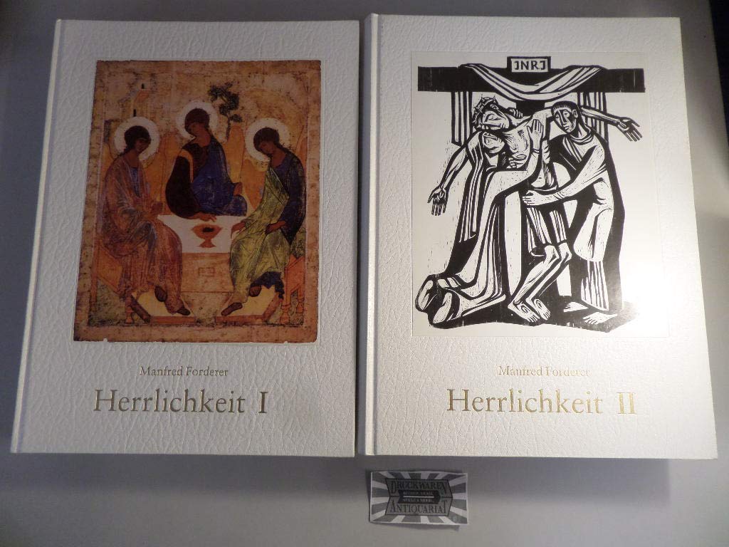 Herrlichkeit: Die Dreifaltigkeitsikone des heiligen Andreas Rubljov /Glaubensbekenntnisse, Gebete, Hymnen /Theologische Betrachtungen Books