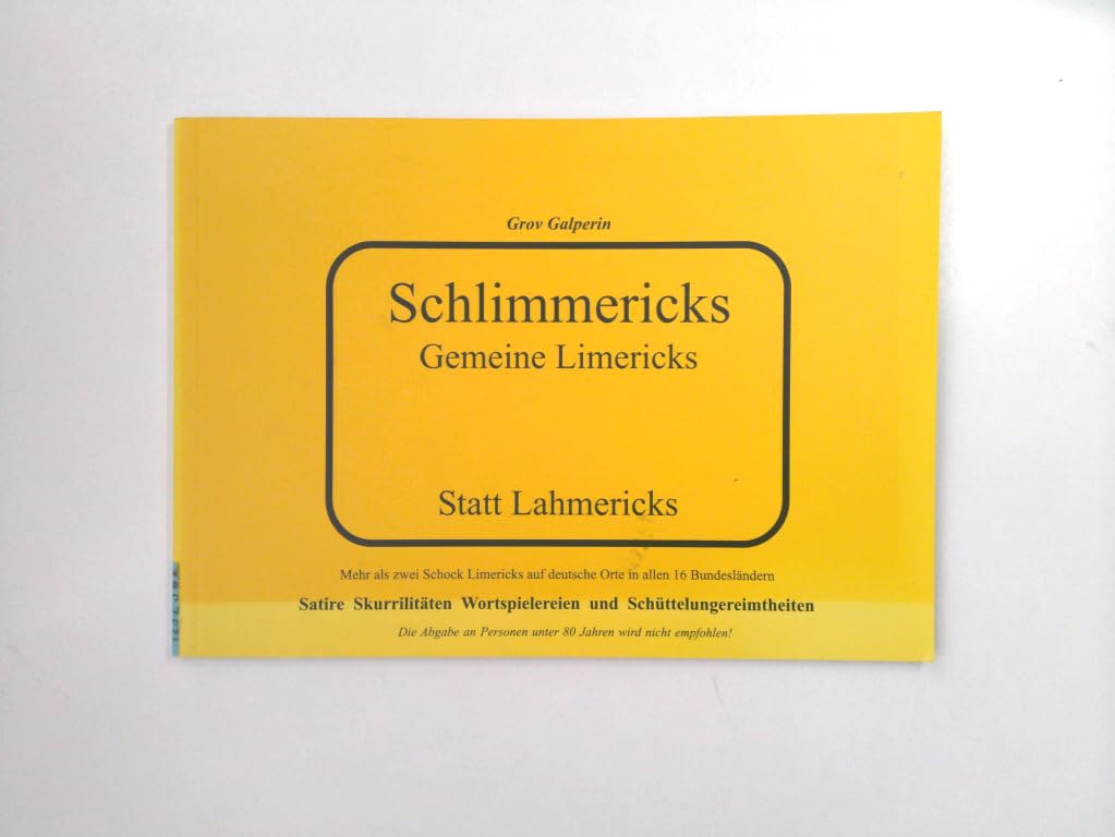 Schlimmericks: Gemeine Limericks Statt Lahmericks Books