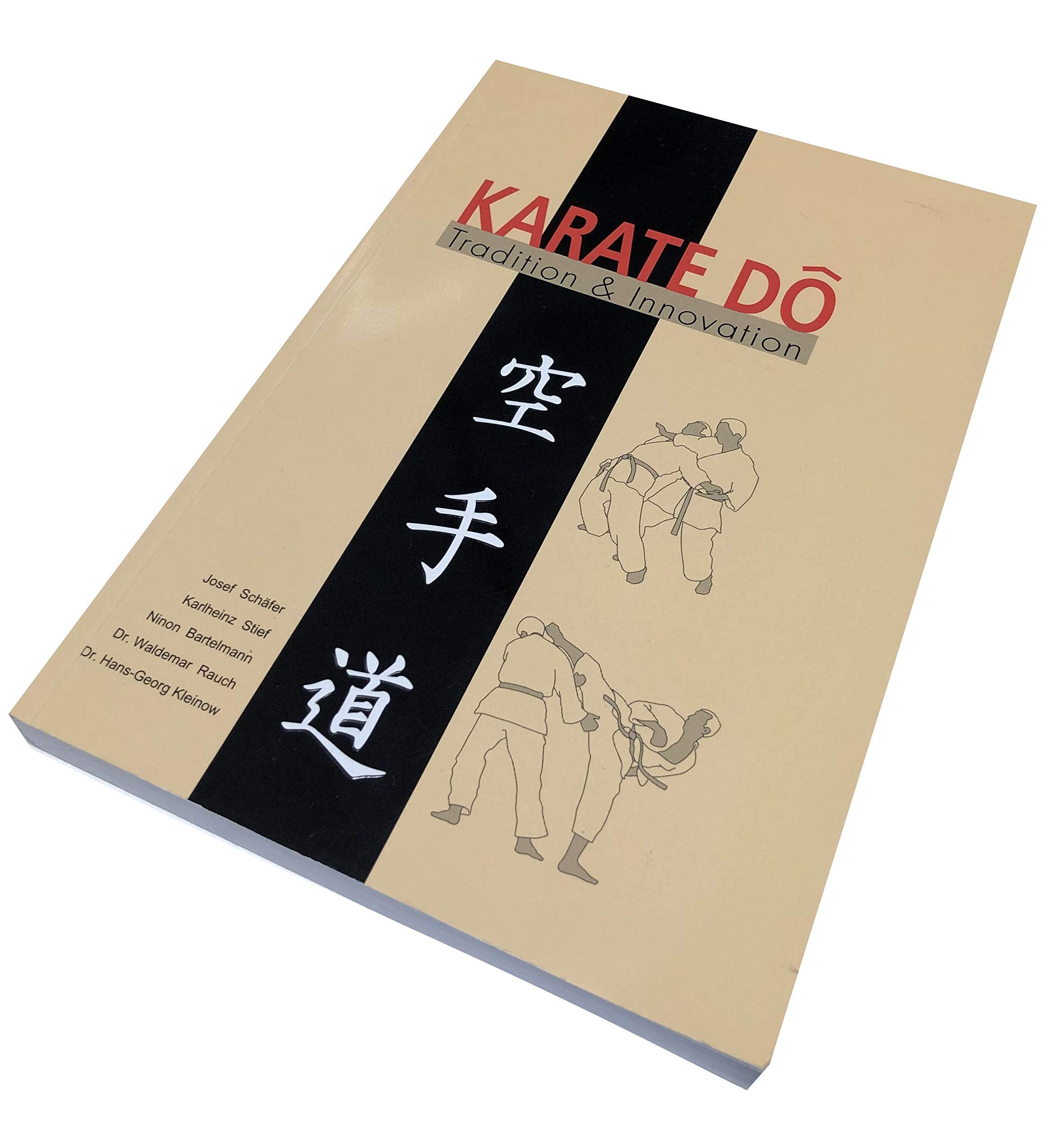 Karate Dô: Tradition & Innovation Leisure & Fun