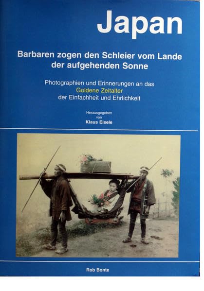Japan. Barbaren zogen den Schleier vom Land der Aufgehenden Sonne: Photographien und Erinnerungen an das Goldene Zeitalter der Einfachheit und Ehrlichkeit Film, Art & Culture