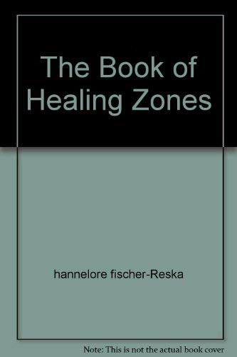 The Book of Healing Zones Books