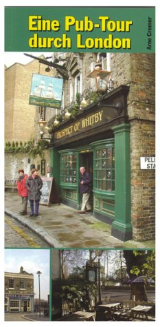 Eine Pub-Tour durch London: Die Geschichte der 21 schönsten Pubs Londons (Livre en allemand) book
