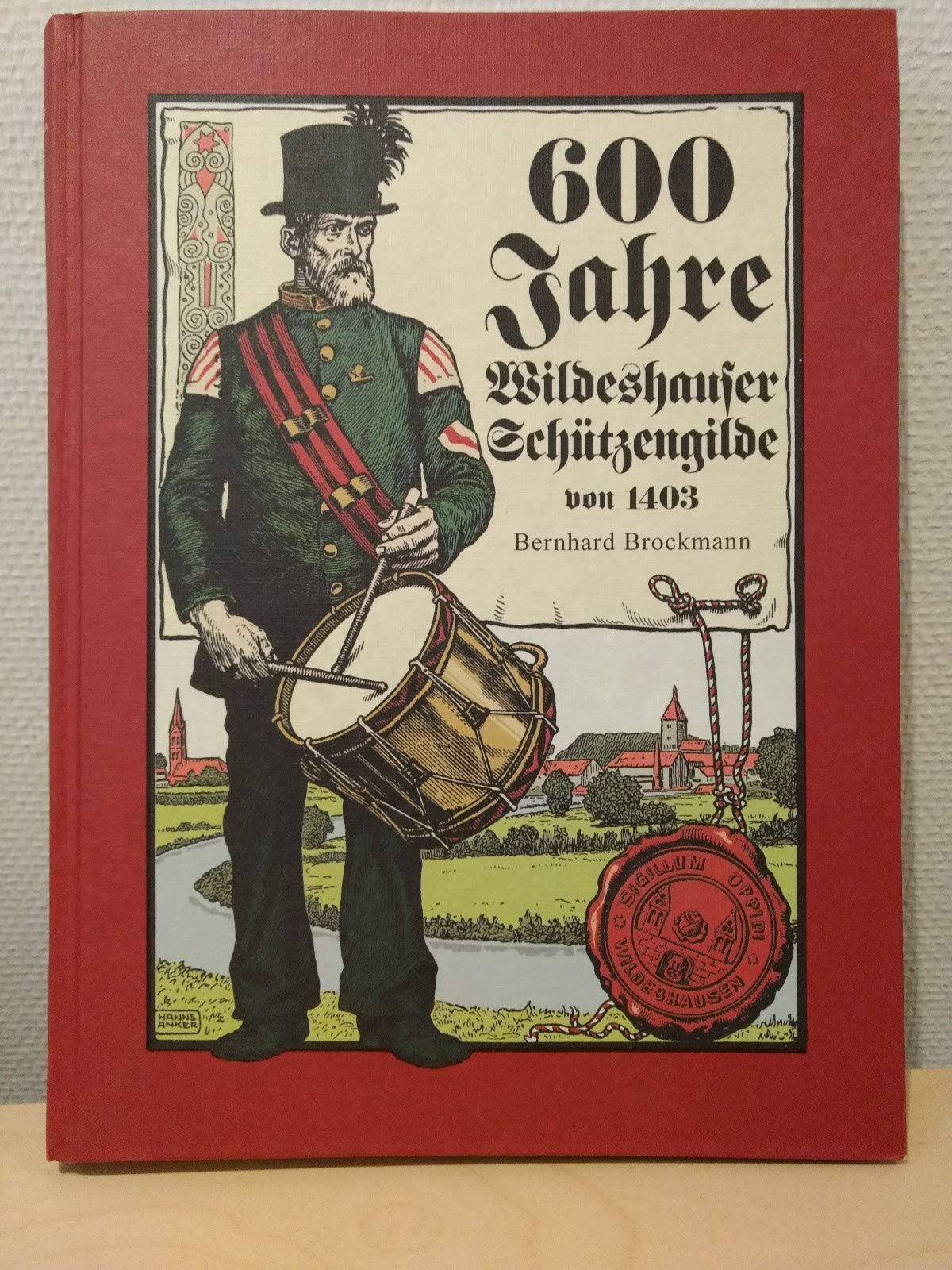 600 Jahre Wildeshauser Schützengilde Books
