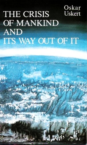 The Crisis of Mankind and Its Way Out of It Books