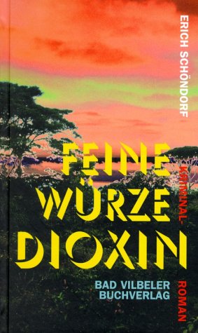 Feine Würze Dioxin Crime & Thrillers