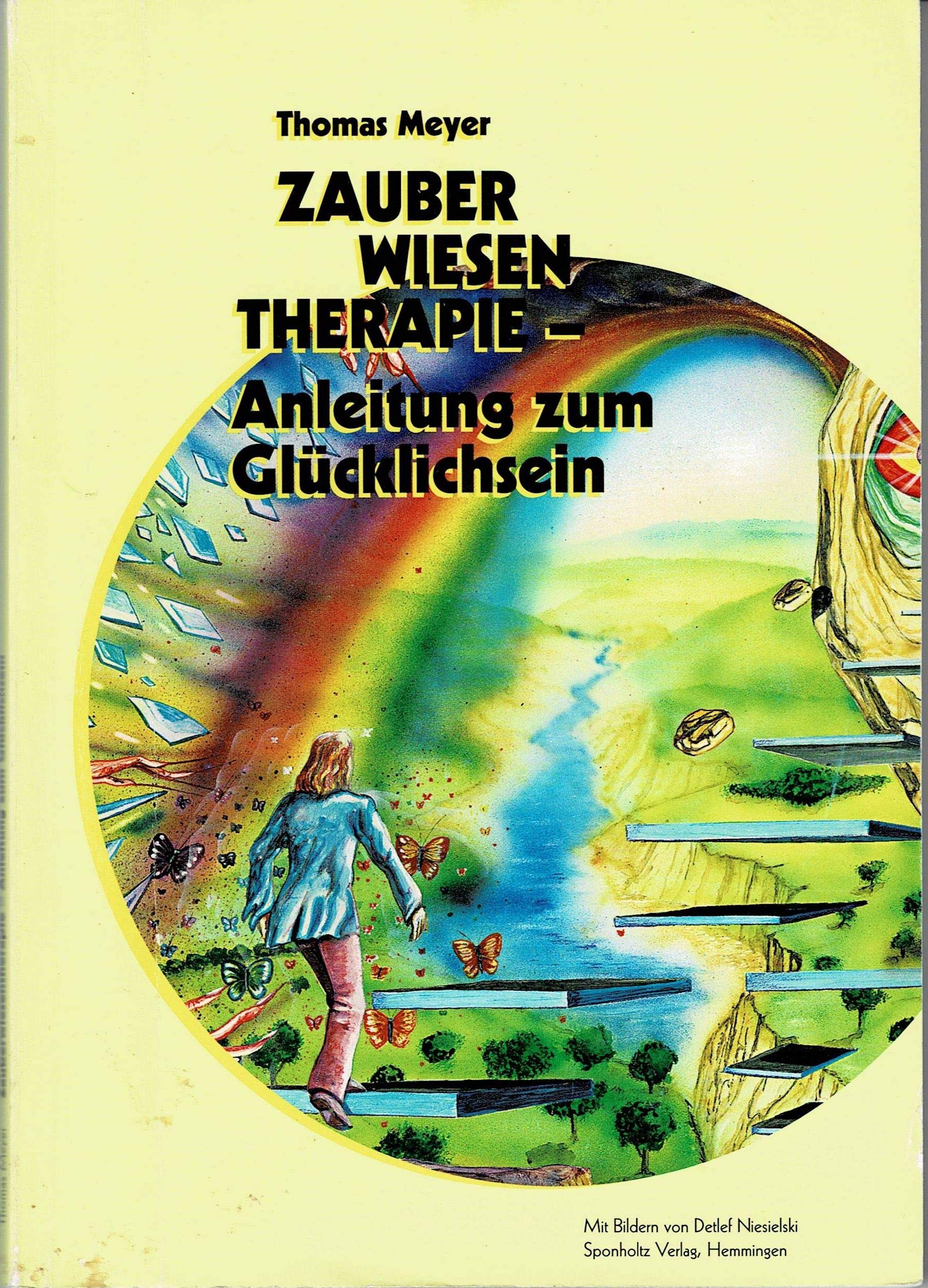 Zauberwiesentherapie - Anleitung zum Glücklichsein mit CD Health, Nutrition & Fitness