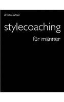 Stylecoaching für Männer Self-help