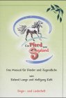 Ein Pferd aus Sagaland: Kinder- und Jugendmusical. Mit Playback-CD Books