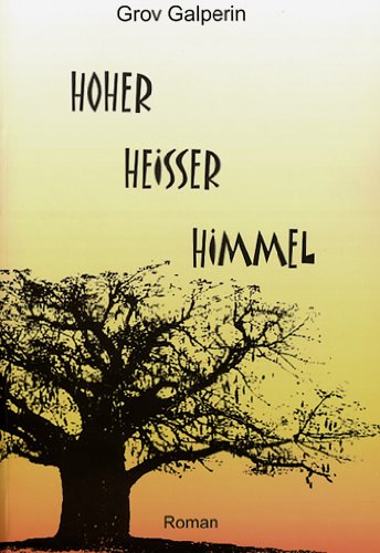 Hoher heisser Himmel. Roman Books