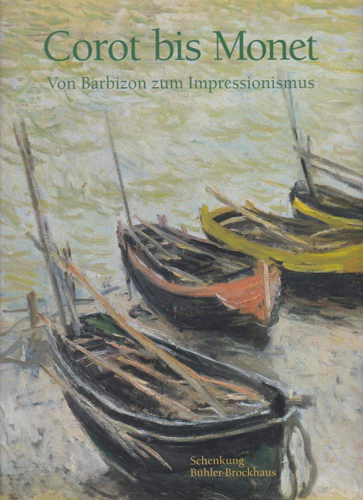 Von Corot bis Monet: Von Barbizon zum Impressionismus (Schenkung Bühler-Brockhaus ans das Museum der bildenden Künste Leipzig) Film, Art & Culture