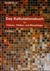 Das Kalkulationsbuch für Fliesen-, Platten- und Mosaikleger, 6. Aufl. - Günter Dinort Books