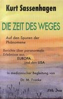 Die Zeit des Weges. Auf den Spuren der außergewöhnlichen Phänomene Books