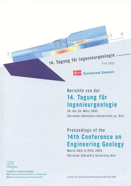Berichte von der 14. Tagung für Ingenieurgeologie Kiel, 26.-29. März 2003: Proceedings of the 14th Conference on Engineering Geology Kiel, March 26th-29th, 2003 Books