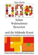 Sehen-Wahrnehmen-Bewerten- und die bildende Kunst Medicine