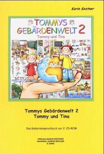 Tommys Gebärdenwelt 2 - Das Gebärdensprachbuch Social Sciences