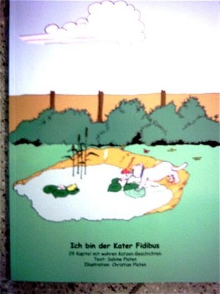 Ich bin der Kater Fidibus: 29 Kapitel mit wahren Katzengeschichten Contemporary literature