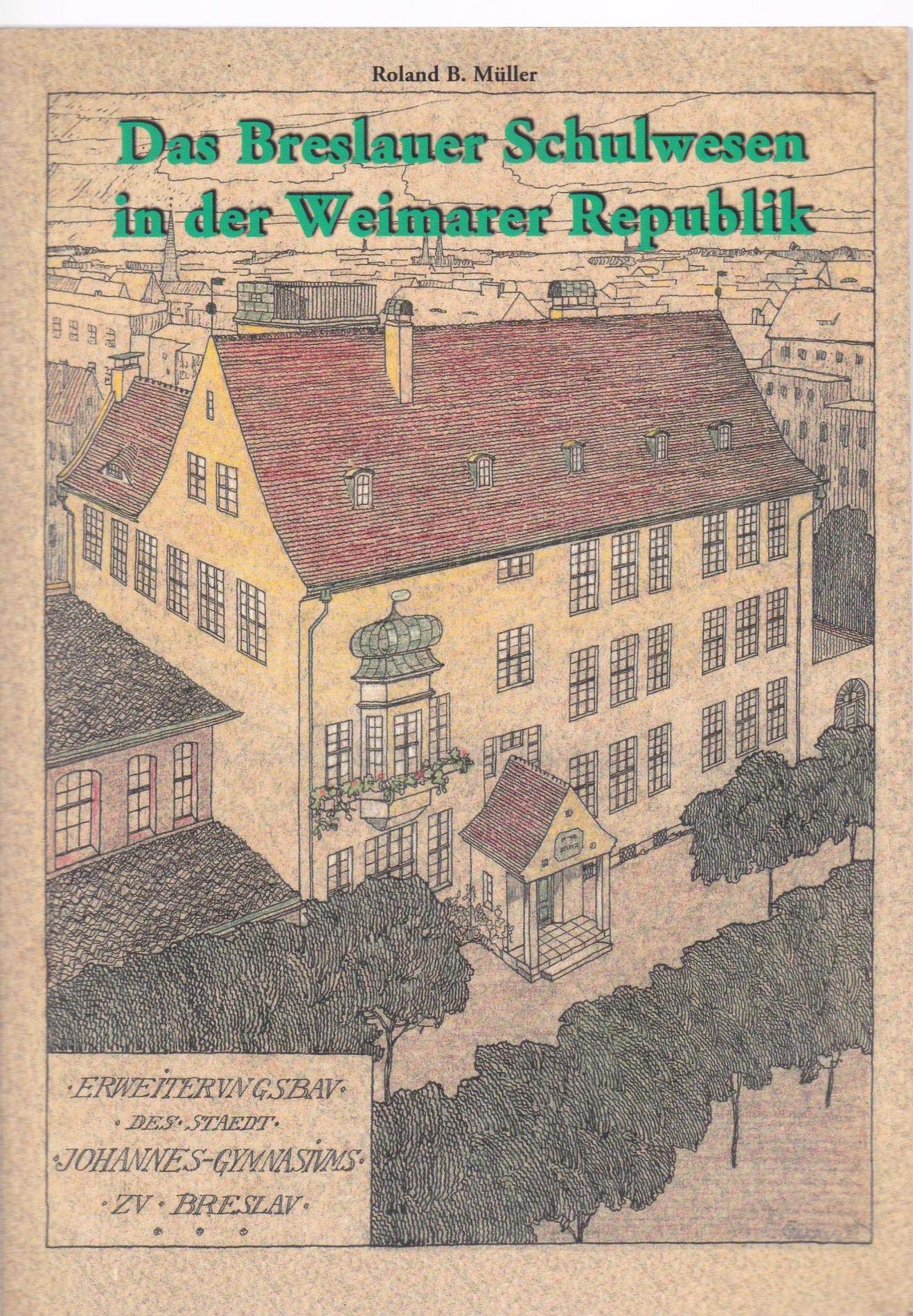 Das Breslauer Schulwesen in der Weimarer Republik Politics & History