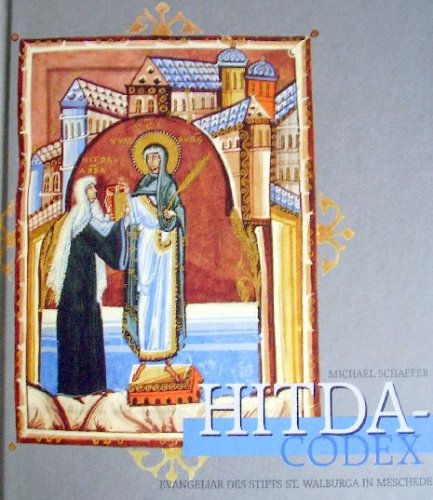 HITDA-CODEX. Evangeliar des Stifts St. Walburga in Meschede (Handschrift 1640 der Hessischen Landes- und Hochschulbibliothek in Darmstadt) Books