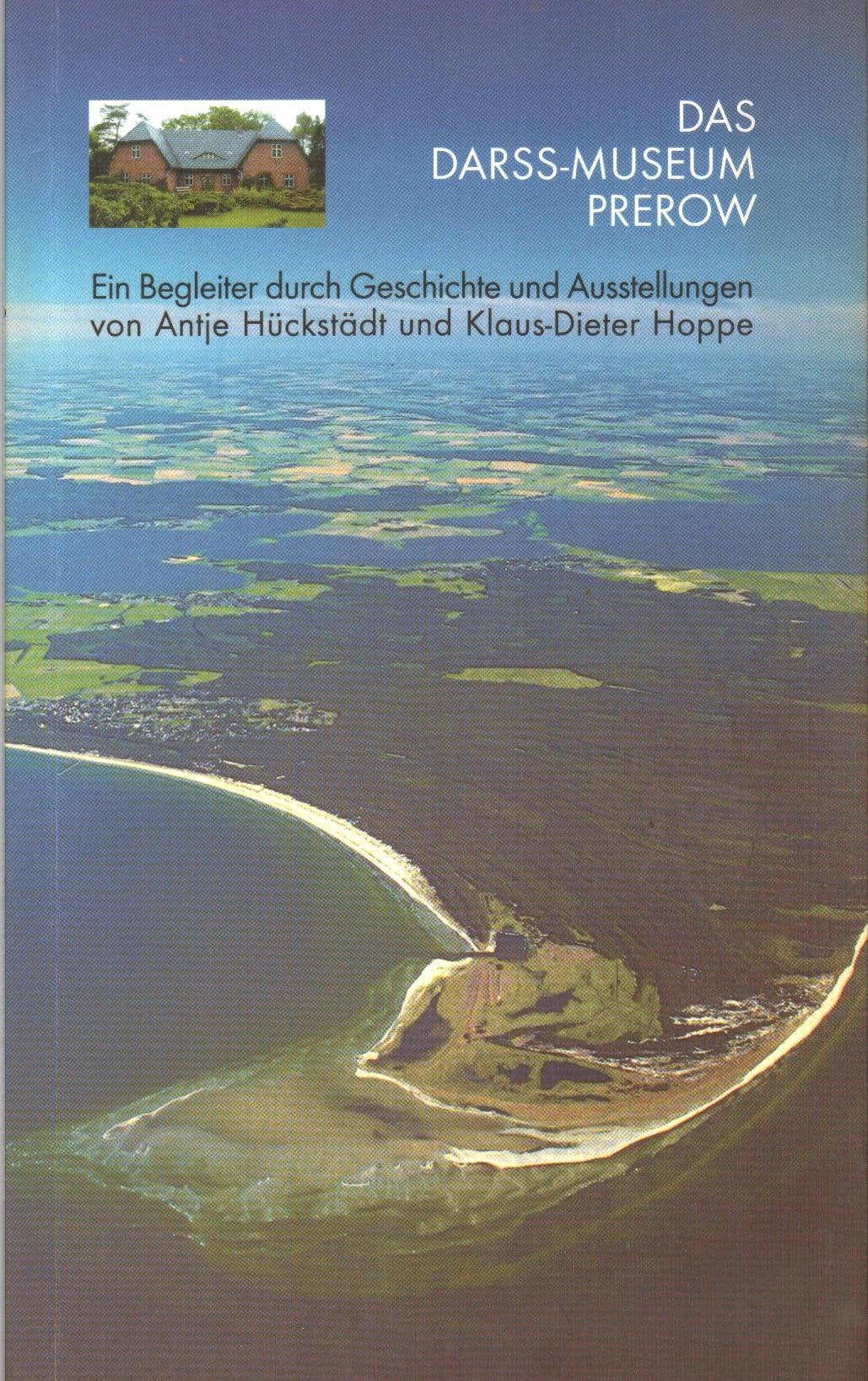 Das Darß-Museum Prerow: ein Begleiter durch Geschichte und Ausstellungen Books