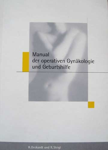 Manual der operativen Gynäkologie und Geburtshilfe Books